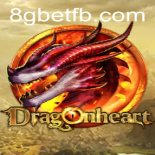 DragonHeart: Exploring the Fantasy Realm with 8Gbet