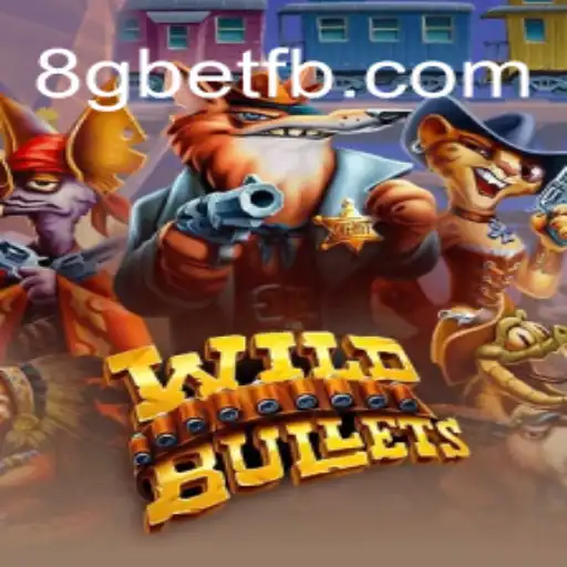 Discover the Thrilling Adventure of WildBullets Amidst the Buzz of 8Gbet
