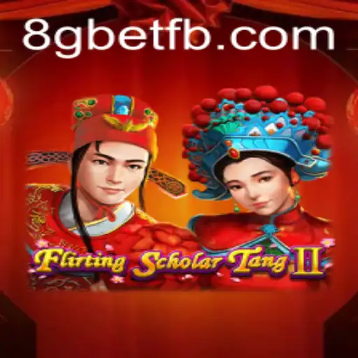 Discover Flirting Scholar Tang II and its Unique Connection to 8Gbet
