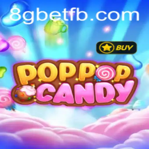 Experience the Thrilling World of POPPOPCANDY with 8Gbet